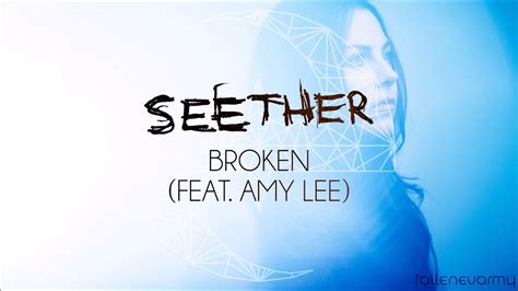 Seether Broken Feat Amy Lee Youtube