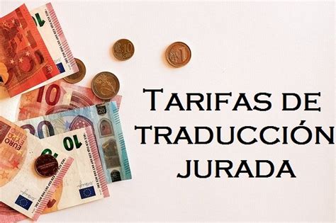 Precios y tarifas de traducción jurada Cuánto cuesta un traductor jurado