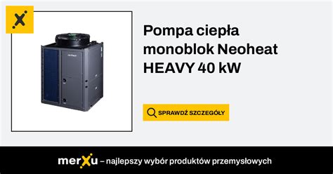 Pompa ciepła monoblok Neoheat HEAVY 40 kW merXu