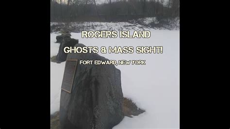 haunted rogers island fort edward ny youtube