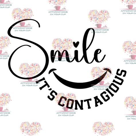 Smile Its Contagious Svg Good Vibes Spread Positivity Bring Joy