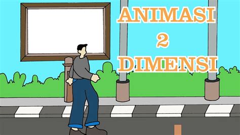 Animasi 2 Dimensi Youtube