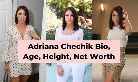 Adriana Chechik Bio Wiki Age Height Net Worth