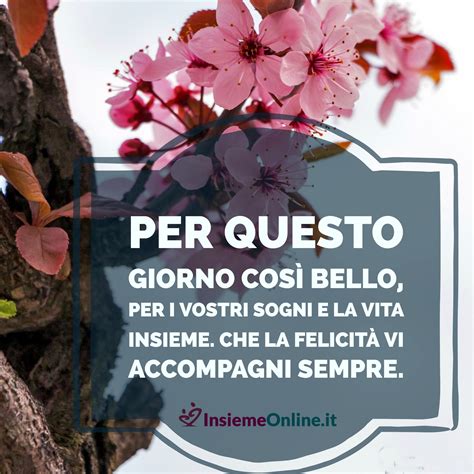Matrimonio figlio frasi di auguri per un figlio da parte. Para este Día tan hermoso por tus sueños y tu vida juntos ...