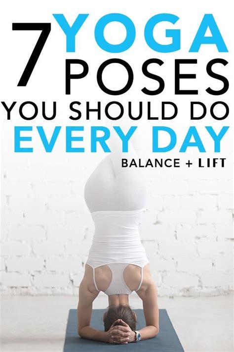 7 yoga poses you should do every day how to do yoga yoga benefits yoga poses