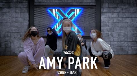 Usher Yeah Amy Park Choreography Youtube