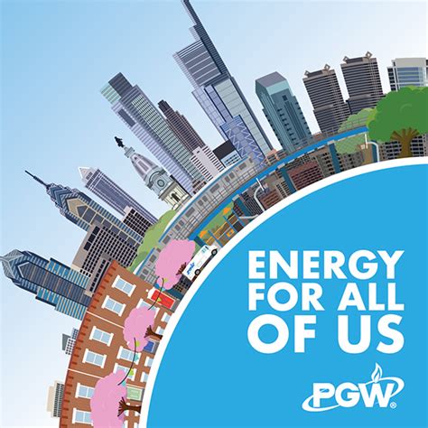 Energy For All Of Us Pgw Philadelphia Gas Works