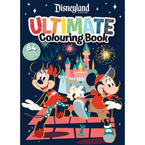 Disneyland Resort Ultimate Colouring Book Big W