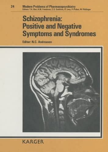 Schizophrenia Positive And Negative Symptoms And Syndromes 24 Modern Trends In Psychiatry