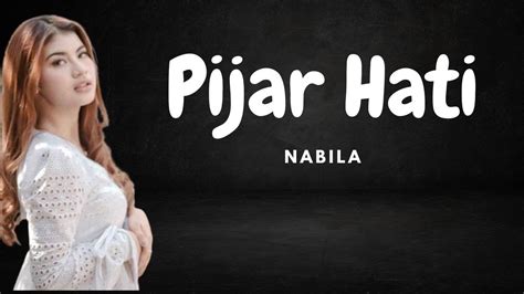 Pijar Hati Nabila Maharani Lyricslirik Lagu Youtube
