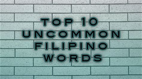 10 Uncommon Filipino Words Youtube