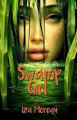 Rainbow Awards Honorable Mention Swamp Girl By Iza Moreau Elisarolle — Livejournal