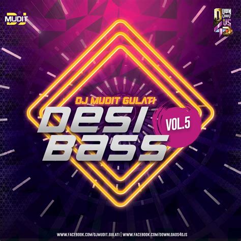 Desi Bass Vol5 Dj Mudit Gulati Downloads4djs