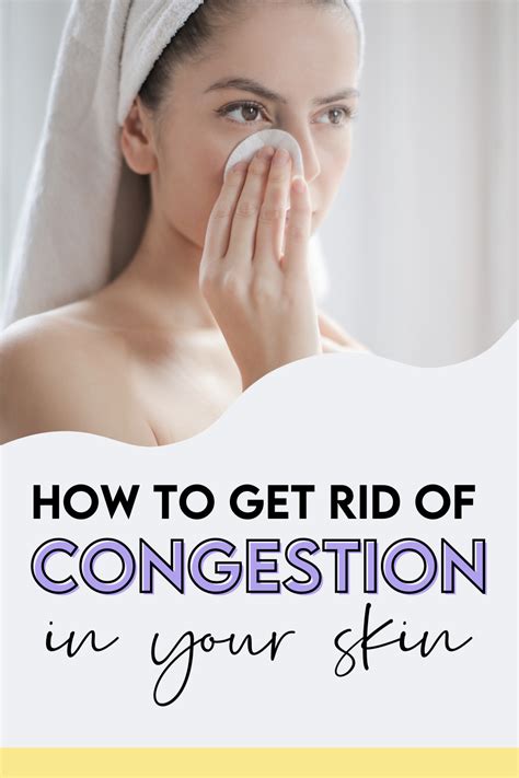 What Is Skin Congestion And How To Get Rid Of It The Blushing Bliss