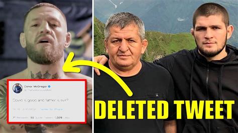 Conor Mcgregor Deletes Crazy Tweet About Khabibs Father Youtube