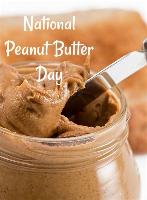 For all you chocolate lovers out there, you're in luck. January 24 is National Peanut Butter Day # ...