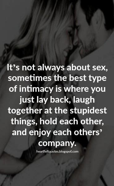 Real Intimacy Is A Sacred Experience It Never Exposes Its Secret Trust And Belonging To The