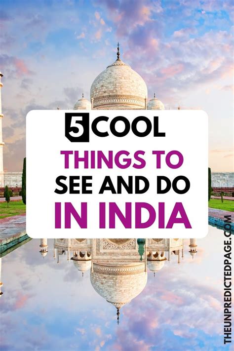 5 Cool Things To See And Do In India Top Travel Tips India Travel