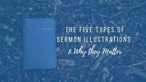 Five Types Of Illustrations And Why They Matter The Pastors Workshop