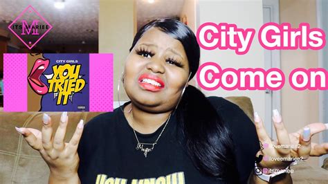 City Girls You Tried It Lyric Video Reaction Youtube