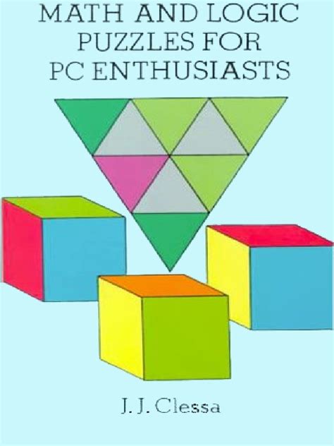 Brain teasers, logic puzzles and math riddles give students challenges that encourage. Math and Logic Puzzles for PC derg.pdf | Triangle ...