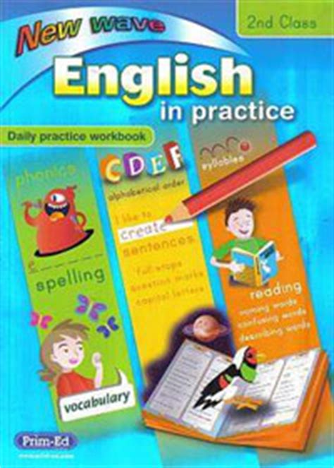 Sarah phillips, kirstie grainger, michaela morgan, mary slattery2nd ed. New wave English in practice 2nd Class | English | Second ...