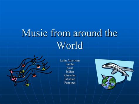 Ppt Music From Around The World Powerpoint Presentation