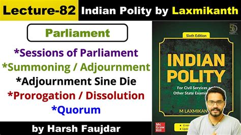 L82 Sessions Of Parliament Summoning Adjournment Prorogation And Dissolution Polity By