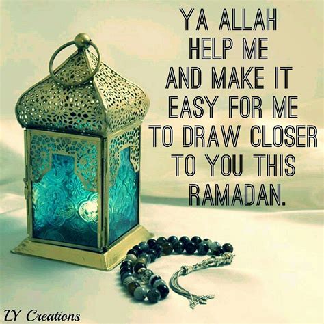 Ya Allah Help And Make It Easy For Me To Draw Closer To You This