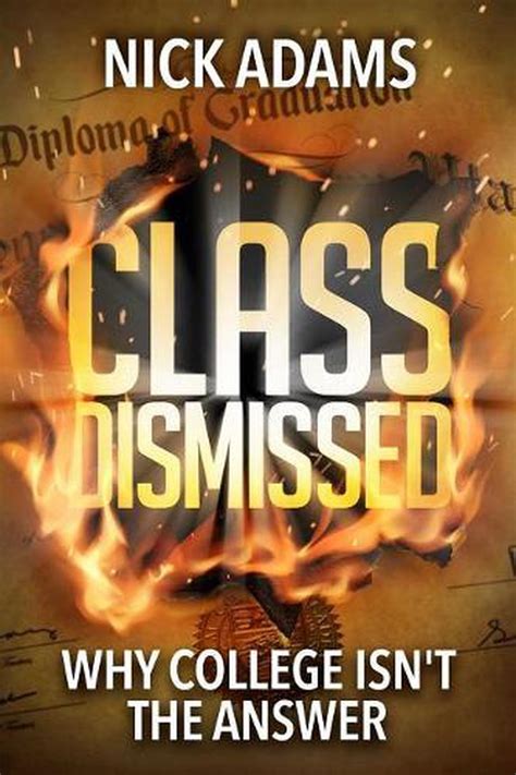 Class Dismissed By Nick Adams Hardcover Book Free Shipping