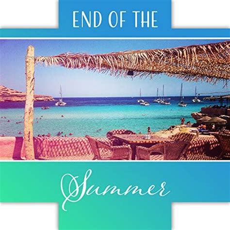 Amazon Music Sex Music Zoneのend Of The Summer New Chill Out Energy