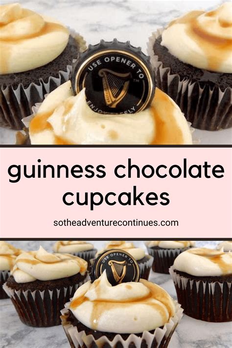 Baking To Travel Guinness Chocolate Cupcakes And Guinness Storehouse