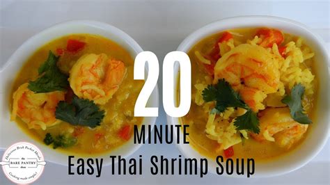 Easy Thai Shrimp Soup 20 Min Meal Youtube