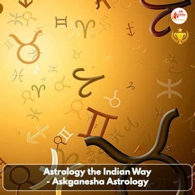 Astrology The Indian Way Askganesha Astrology