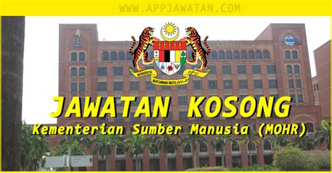 Jawatan kosong terkini kementerian sumber manusia 2020. Jawatan Kosong Kementerian Sumber Manusia (MOHR) - 14 ...
