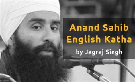 Anand Sahib English Katha Explanation Sikhnet