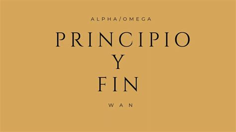 Principio y Fin - YouTube