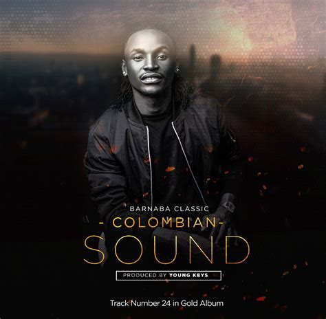 Audio Barnaba Colombia Sound Download Dj Mwanga
