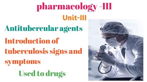 Pharmacology Iii Unit Iii Antitubercular Agents Youtube