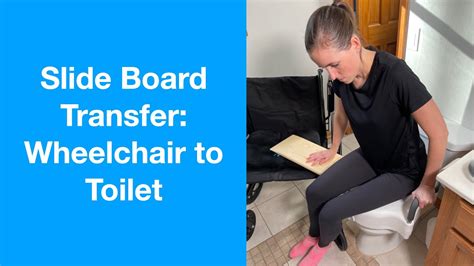 How To Complete A Slide Board Transfer Wheelchair To Toilet