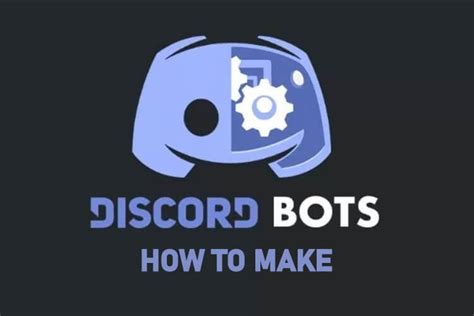 How To Make A Discord Bot A Detailed Guide Techowns