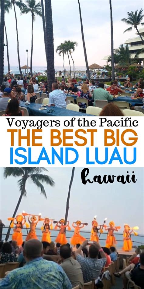 The Best Kona Luau  Voyagers of the Pacific Luau at the Kona Resort