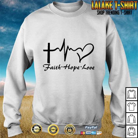 Faith Hope Love Christian Heartbeat Shirt Hoodie Sweater