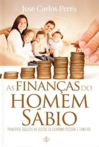 As Finan As Do Homem S Bio Princ Pios B Blicos Na Gest O Da Economia