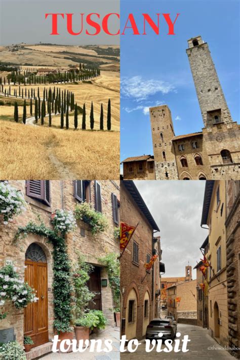 Top Attractions And Towns To Visit In Tuscany Italy Tuscany Italy