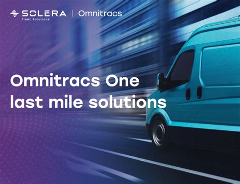 Omnitracs One Last Mile Solutions Cscmps Supply Chain Quarterly