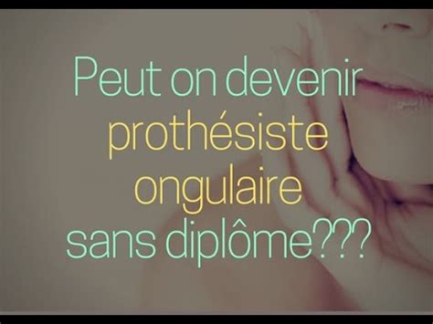 Un pâtissier qui pâtissait chez un tapissier qui tapissait, dit un jour au tapissier qui tapissait : Peut On Encore Devenir Prothésiste Ongulaire SANS CAP ou ...