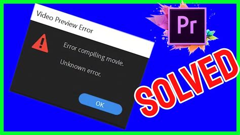 How To Fix Movie Compiling Error In Premiere Pro Youtube