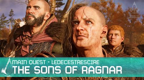 Assassin S Creed Valhalla The Sons Of Ragnar Ledecestrescire Arc