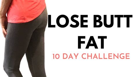 Lose Butt Fat 10 Day Challenge Home Workout To Get Rid Of Fat And